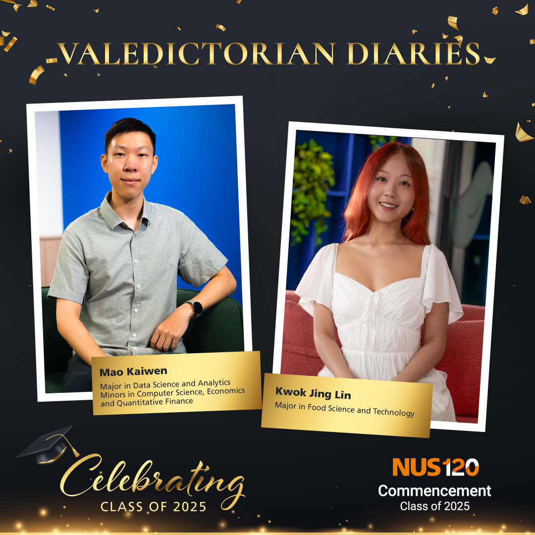 Valedictorian diaries: Class of 2025 - NUS College of Humanities and ...